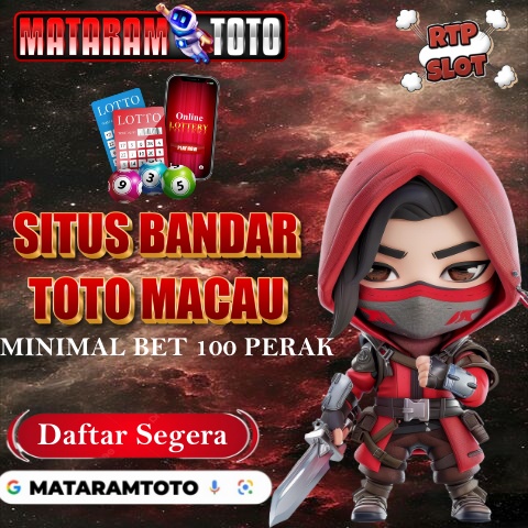 MATARAMTOTO 🧑‍🚀 Link Login Bandar Toto Macau 4D Resmi & Situs Togel Online 5D Terpercaya